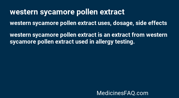 western sycamore pollen extract