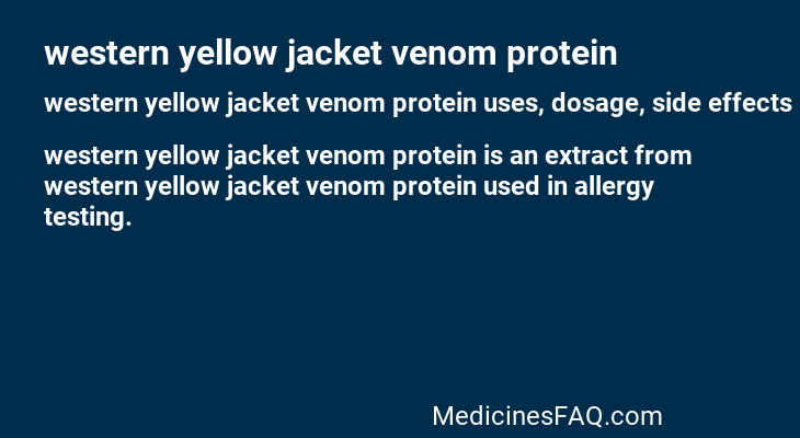 western yellow jacket venom protein