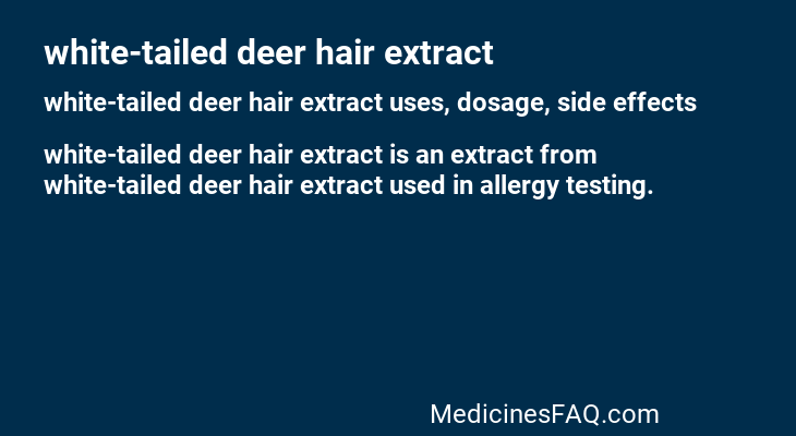 white-tailed deer hair extract