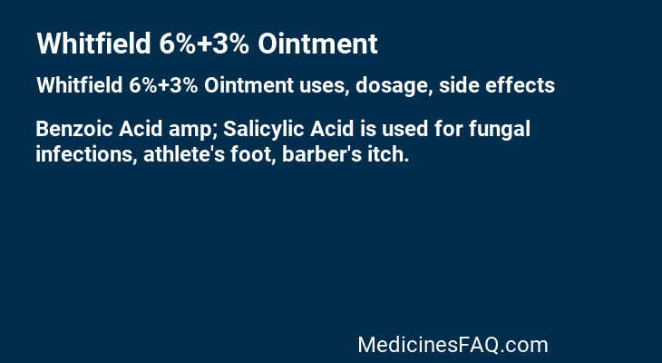 Whitfield 6%+3% Ointment