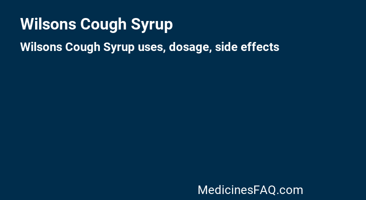 Wilsons Cough Syrup
