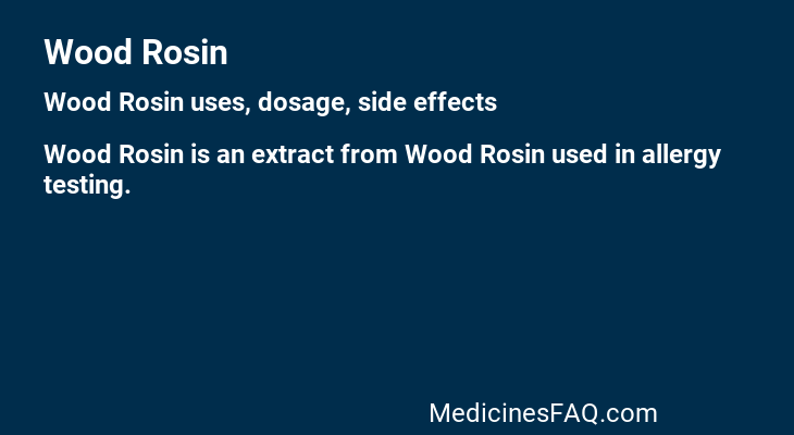 Wood Rosin