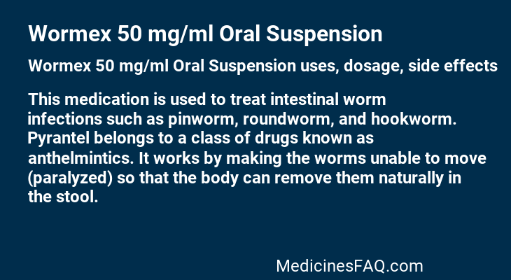 Wormex 50 mg/ml Oral Suspension