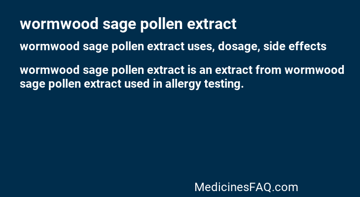 wormwood sage pollen extract
