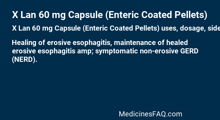 X Lan 60 mg Capsule (Enteric Coated Pellets)