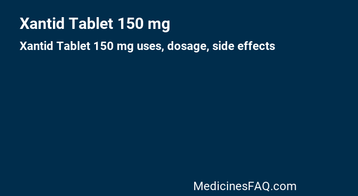 Xantid Tablet 150 mg