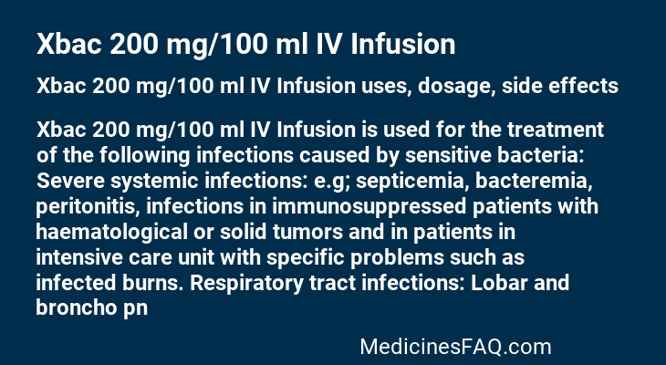 Xbac 200 mg/100 ml IV Infusion