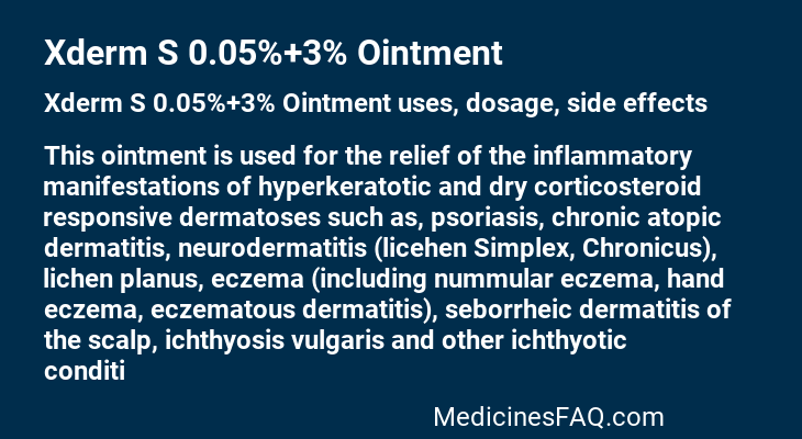 Xderm S 0.05%+3% Ointment