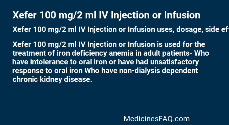 Xefer 100 mg/2 ml IV Injection or Infusion