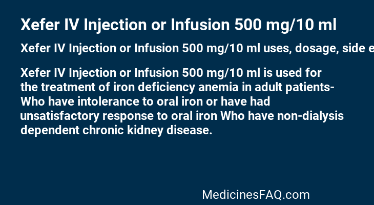 Xefer IV Injection or Infusion 500 mg/10 ml