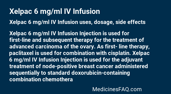 Xelpac 6 mg/ml IV Infusion