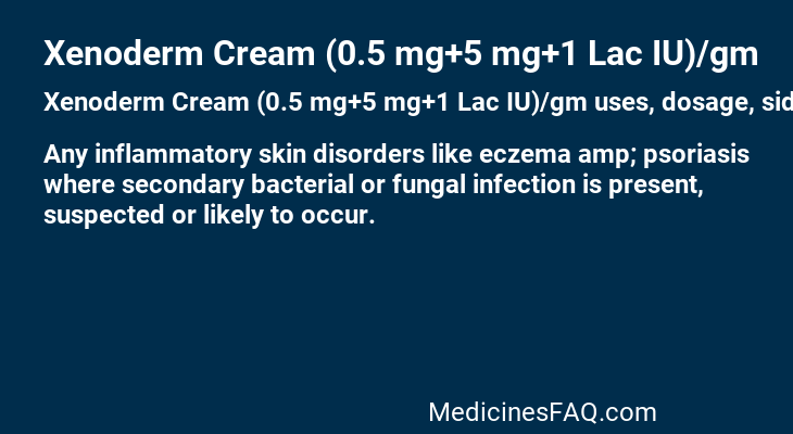 Xenoderm Cream (0.5 mg+5 mg+1 Lac IU)/gm