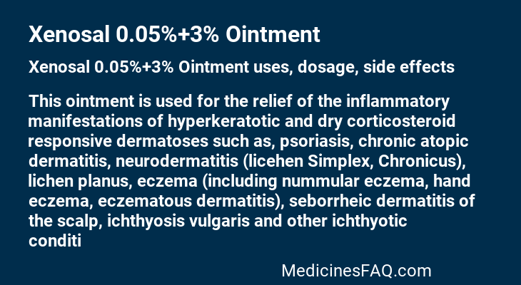 Xenosal 0.05%+3% Ointment