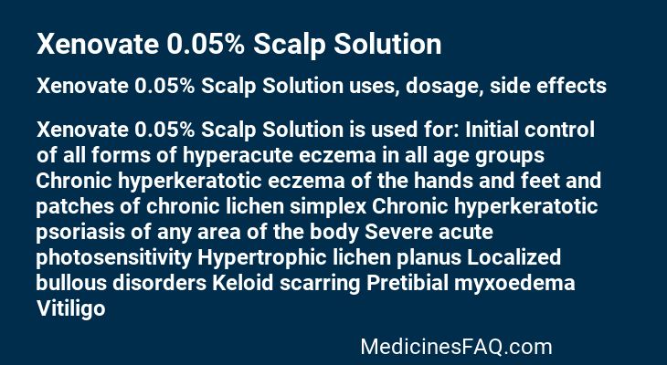 Xenovate 0.05% Scalp Solution