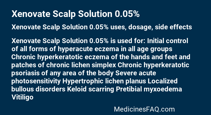 Xenovate Scalp Solution 0.05%