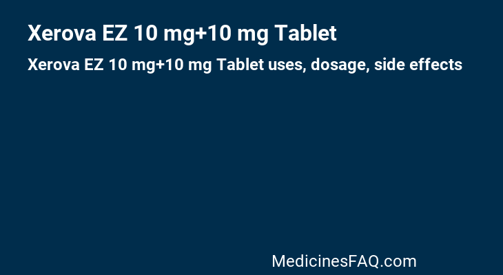 Xerova EZ 10 mg+10 mg Tablet