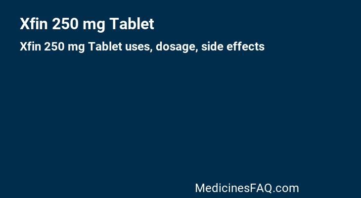 Xfin 250 mg Tablet