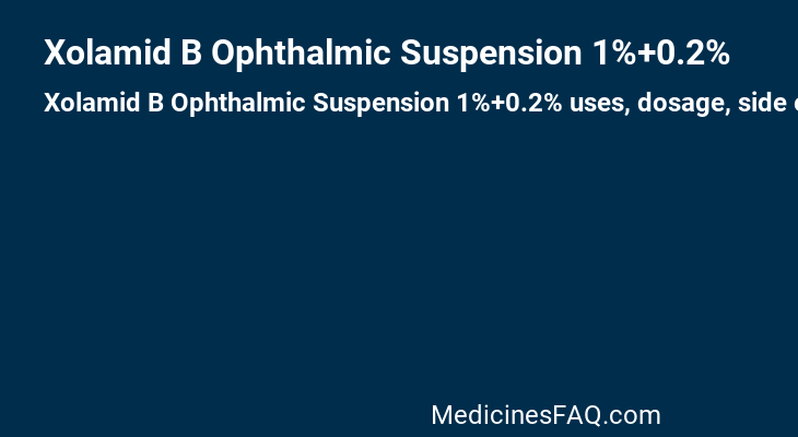 Xolamid B Ophthalmic Suspension 1%+0.2%