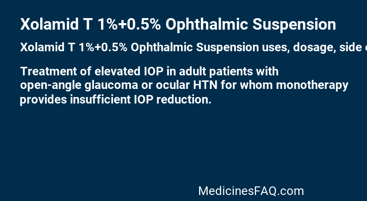 Xolamid T 1%+0.5% Ophthalmic Suspension