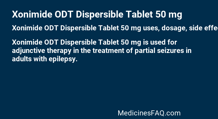 Xonimide ODT Dispersible Tablet 50 mg