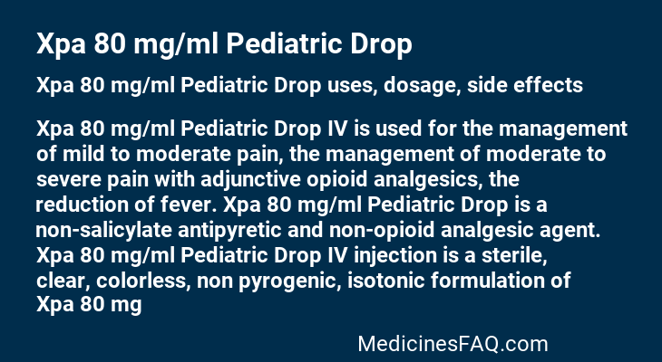 Xpa 80 mg/ml Pediatric Drop