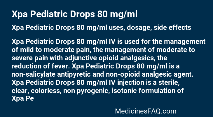 Xpa Pediatric Drops 80 mg/ml