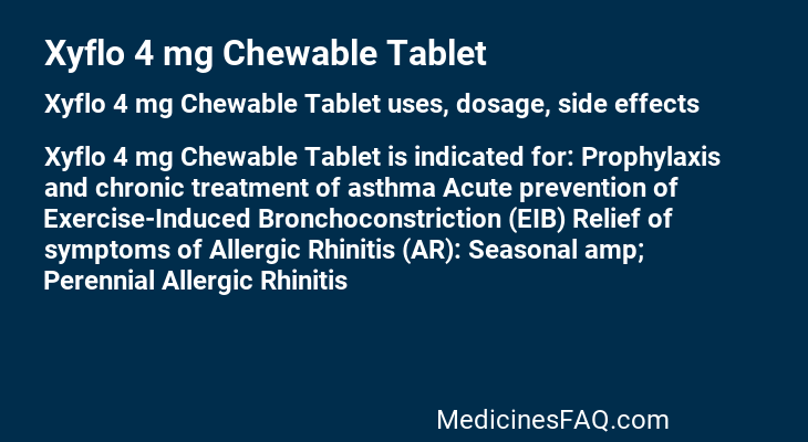 Xyflo 4 mg Chewable Tablet