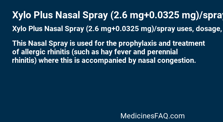 Xylo Plus Nasal Spray (2.6 mg+0.0325 mg)/spray