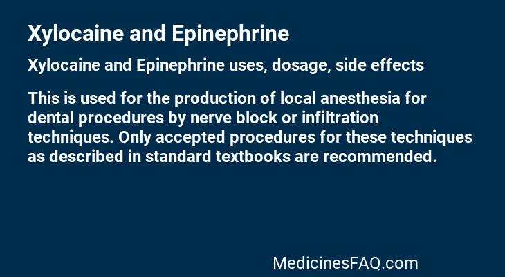 Xylocaine and Epinephrine