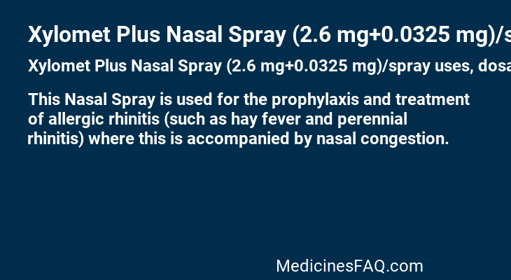 Xylomet Plus Nasal Spray (2.6 mg+0.0325 mg)/spray