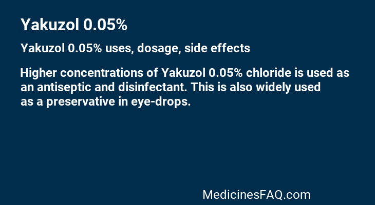 Yakuzol 0.05%