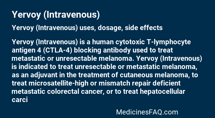 Yervoy (Intravenous)