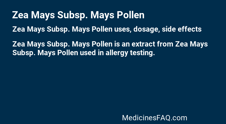Zea Mays Subsp. Mays Pollen