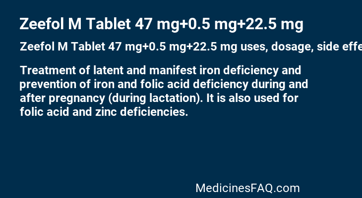 Zeefol M Tablet 47 mg+0.5 mg+22.5 mg