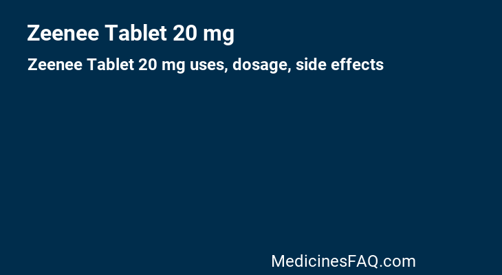 Zeenee Tablet 20 mg