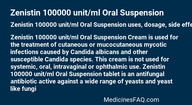 Zenistin 100000 unit/ml Oral Suspension