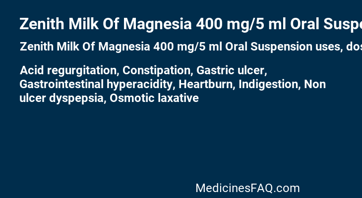 Zenith Milk Of Magnesia 400 mg/5 ml Oral Suspension