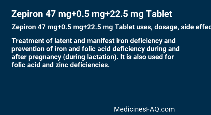 Zepiron 47 mg+0.5 mg+22.5 mg Tablet