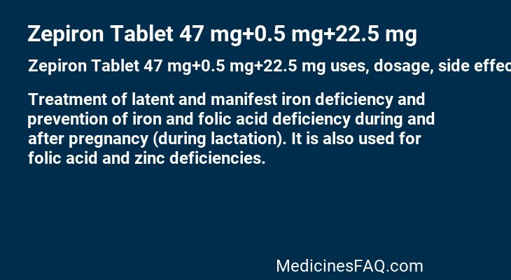 Zepiron Tablet 47 mg+0.5 mg+22.5 mg