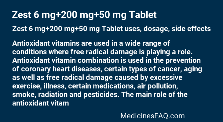 Zest 6 mg+200 mg+50 mg Tablet