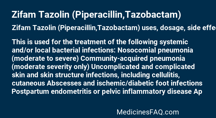 Zifam Tazolin (Piperacillin,Tazobactam)