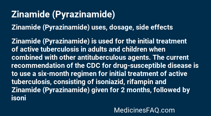 Zinamide (Pyrazinamide)