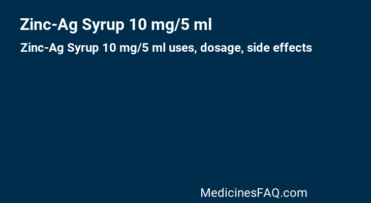 Zinc-Ag Syrup 10 mg/5 ml