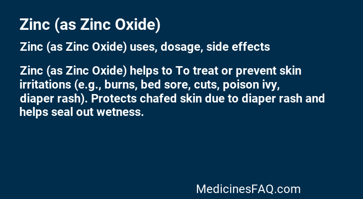 Zinc (as Zinc Oxide)