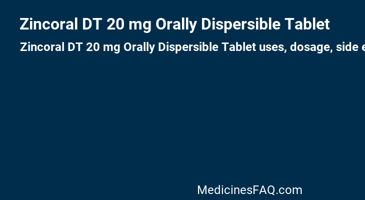 Zincoral DT 20 mg Orally Dispersible Tablet