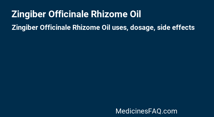 Zingiber Officinale Rhizome Oil