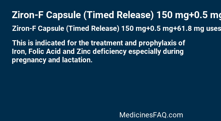 Ziron-F Capsule (Timed Release) 150 mg+0.5 mg+61.8 mg