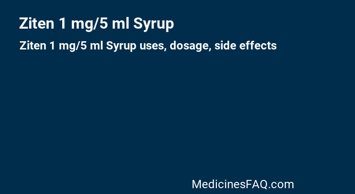 Ziten 1 mg/5 ml Syrup