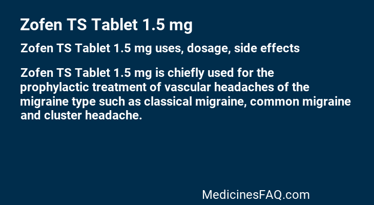 Zofen TS Tablet 1.5 mg