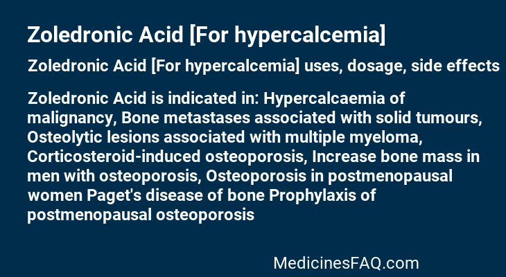 Zoledronic Acid [For hypercalcemia]